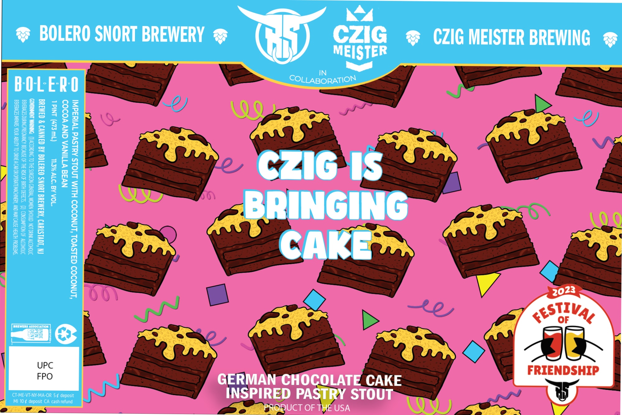 Czig Is Bringing Cake by Czig Meister Brewing & Bolero Snort Brewery - beer label