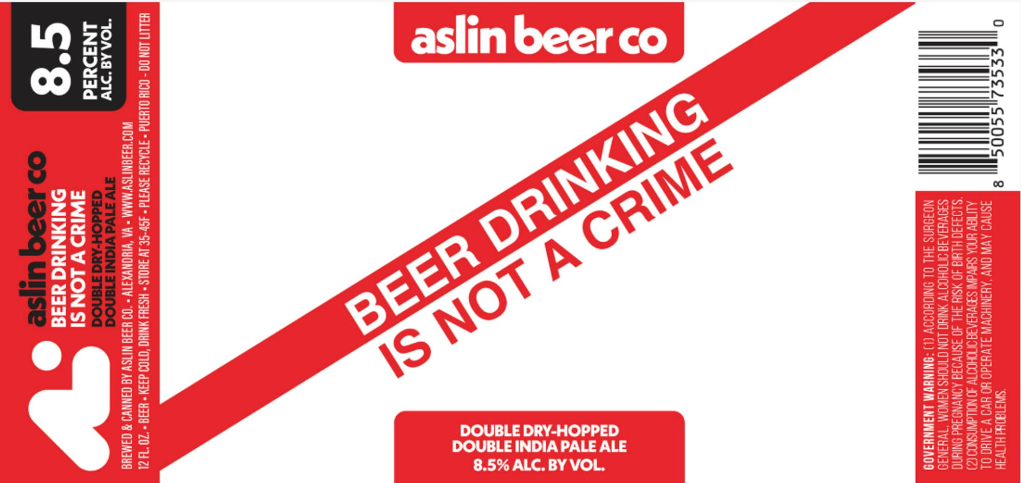 Drinking Is Not A Crime by Aslin Beer Co. - beer label