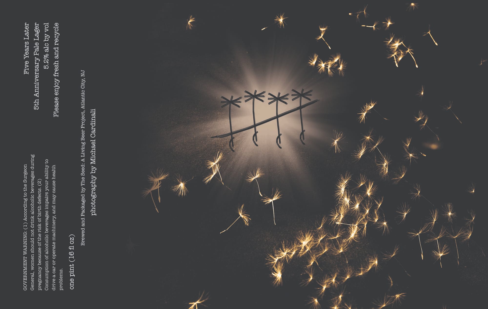 Five Years Later by The Seed: A Living Beer Project - beer label