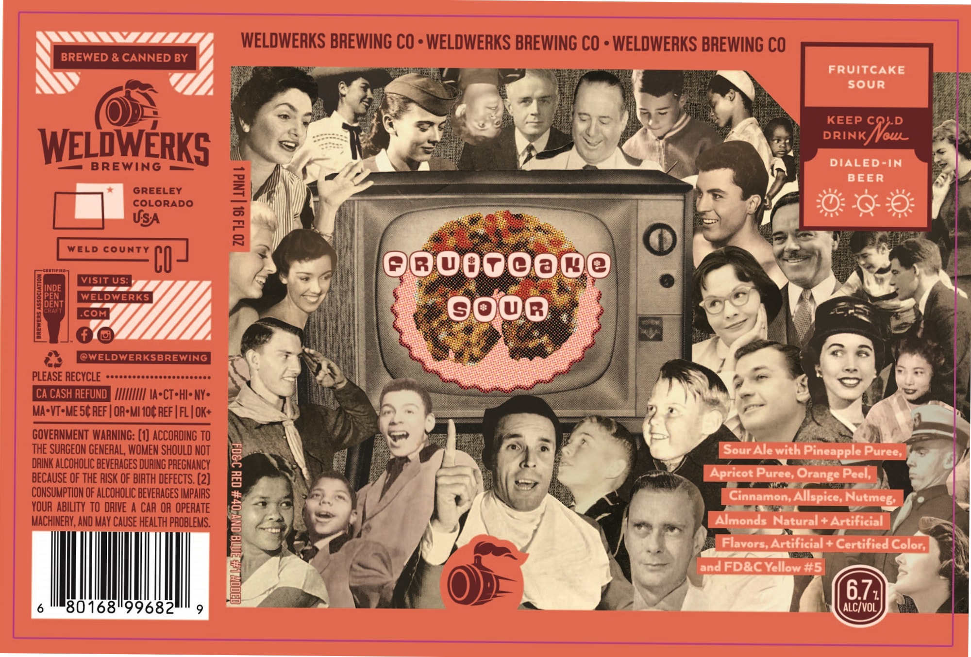 Fruitcake Sour by Weldwerks Brewing Co. - beer label