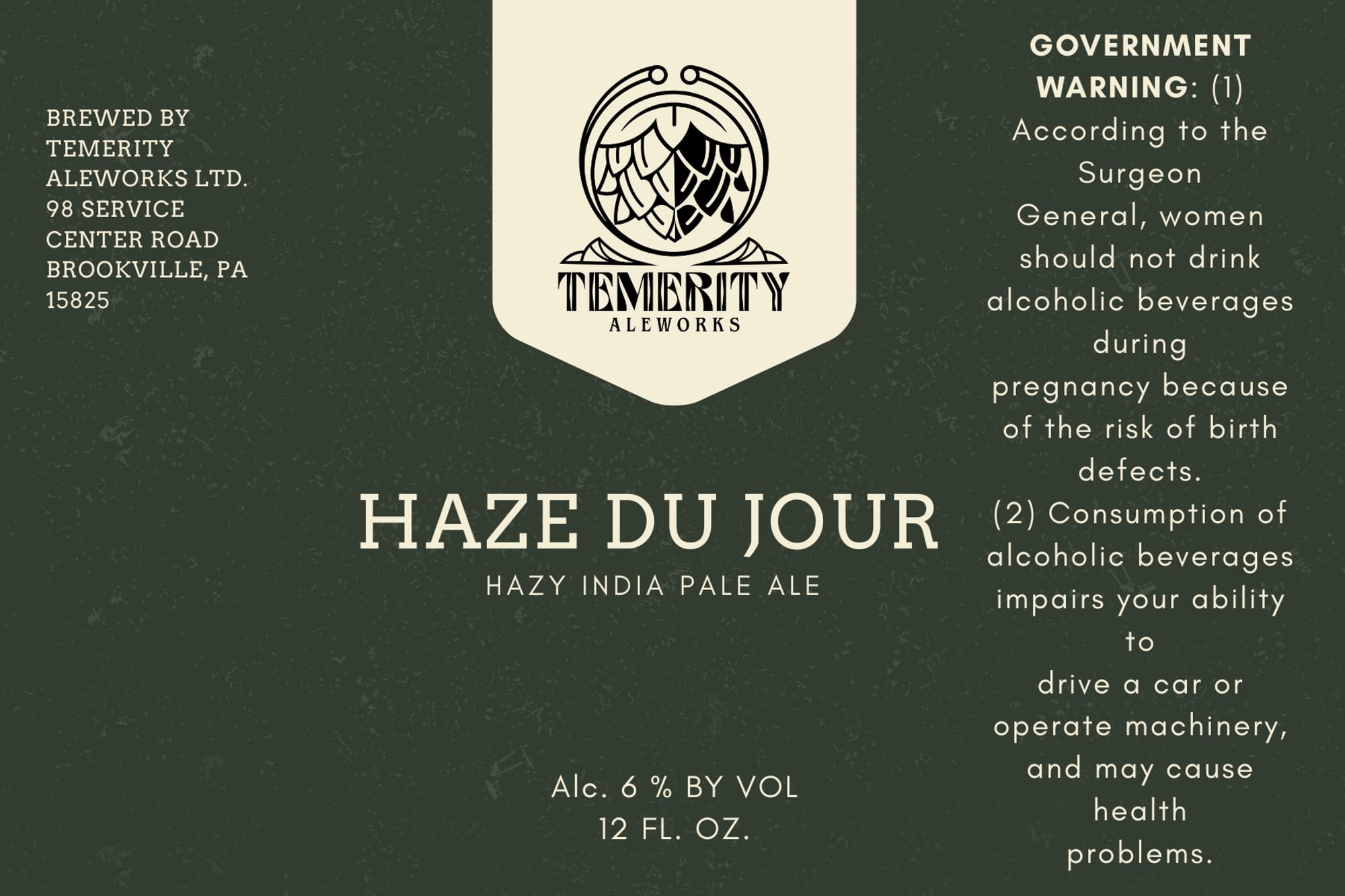 Haze Du Jour by Temerity Aleworks - beer label
