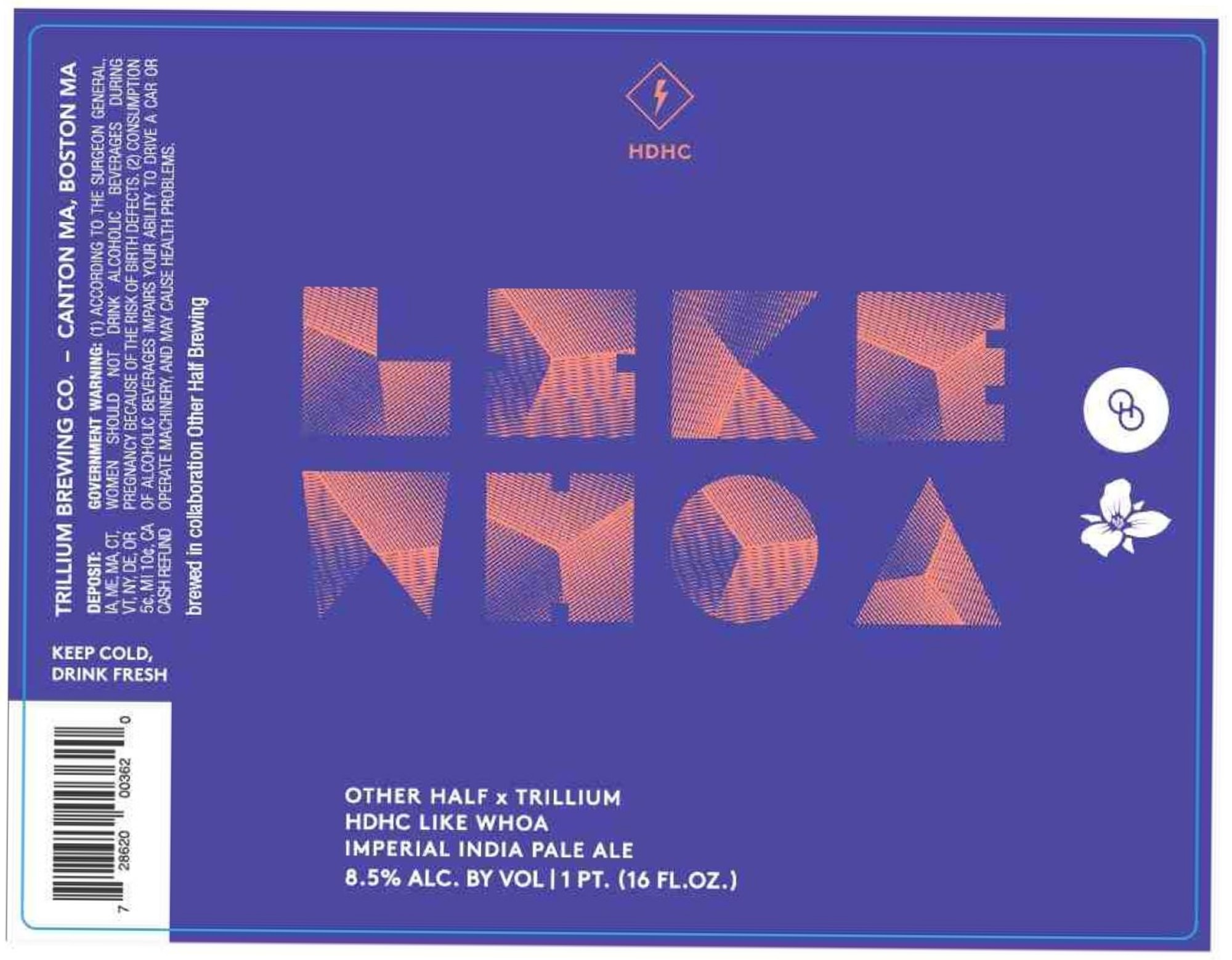 HDHC Like Whoa by Other Half x Trillium - beer label