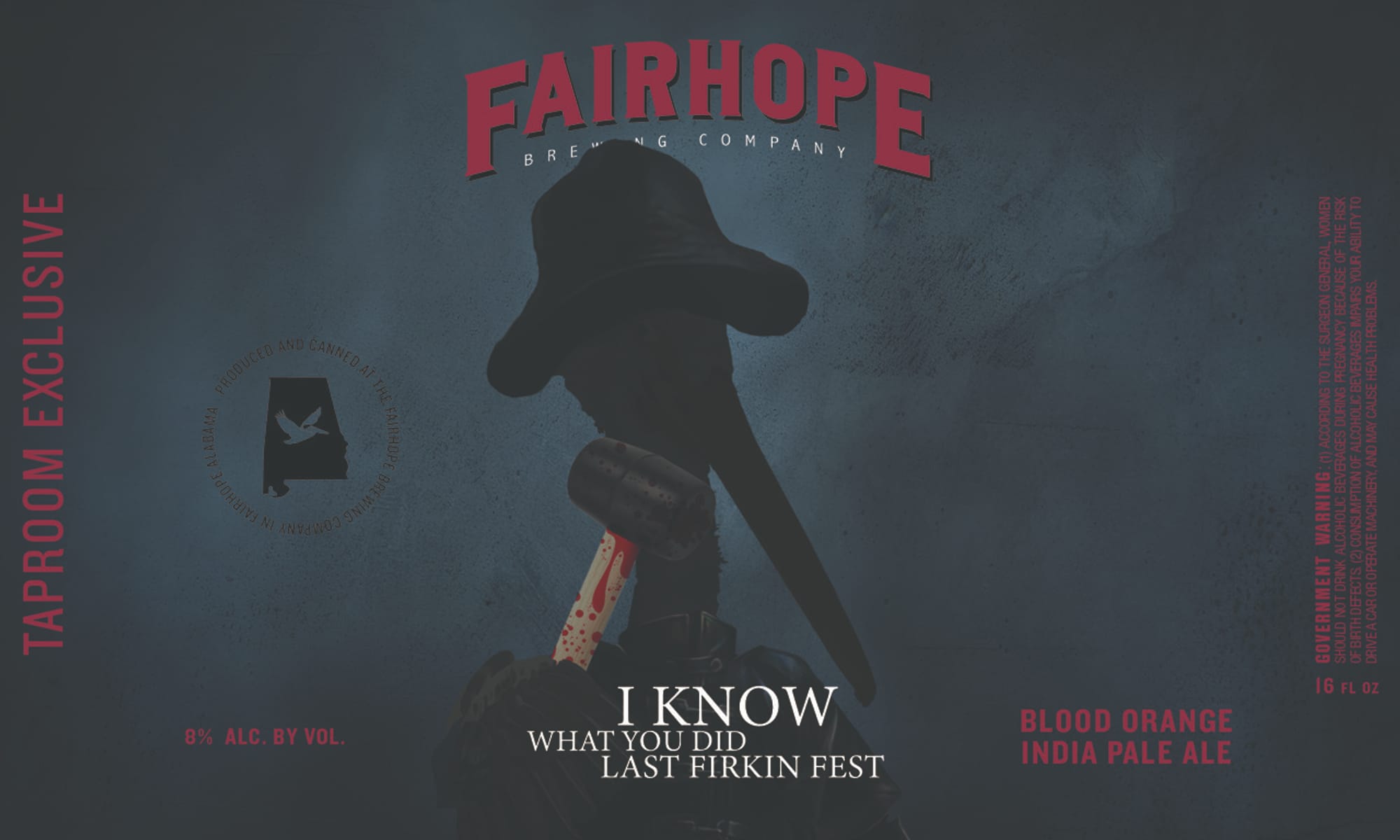 I Know What You Did Last Firkin Fest by Fairhope Brewing Company - beer label