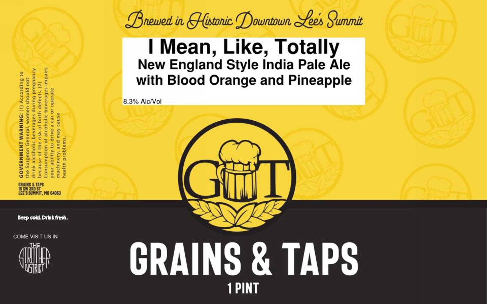 I Mean, Like, Totally by Grains & Taps - beer label
