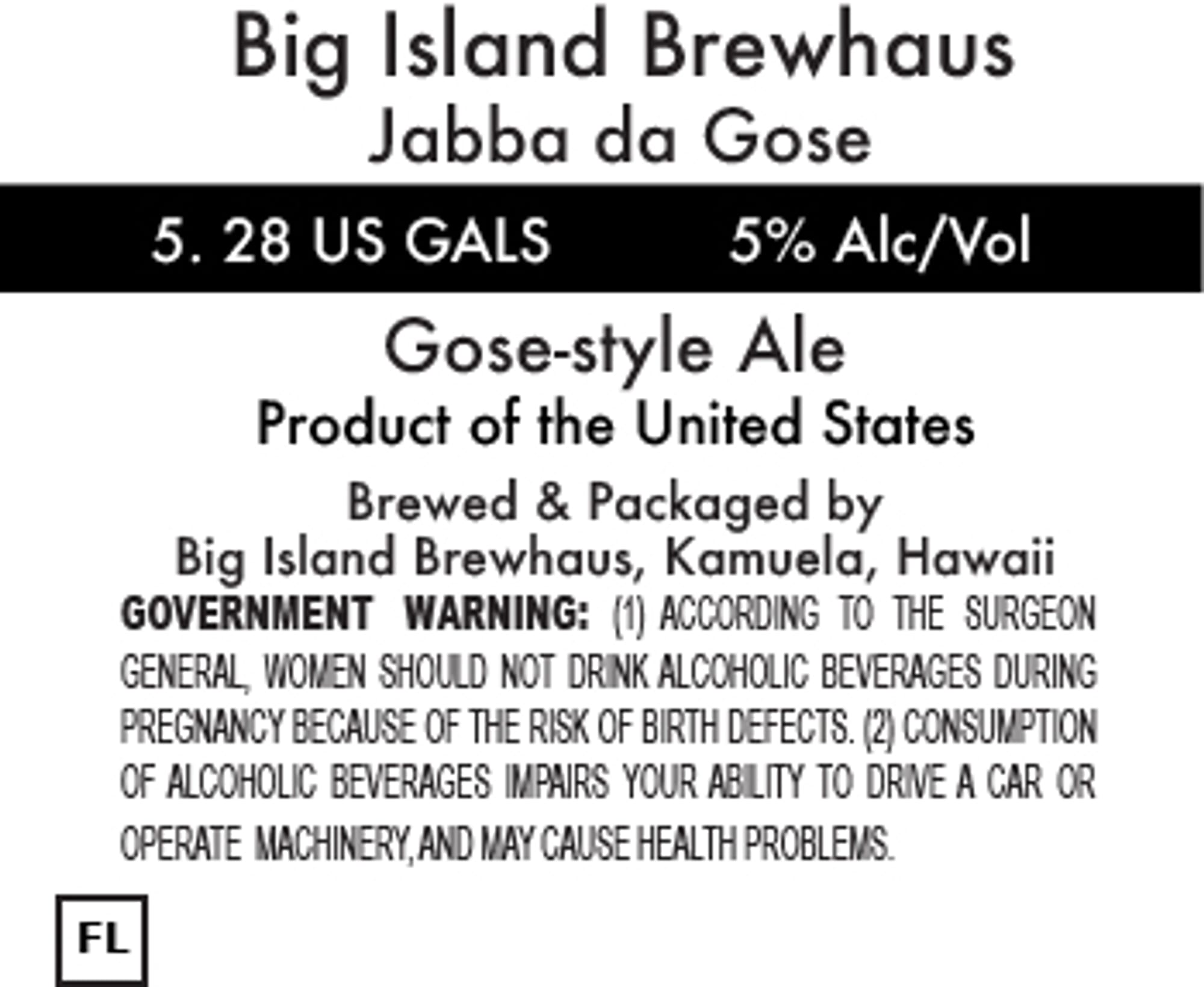 Jabba da Gose by Big Island Brewhaus - beer label