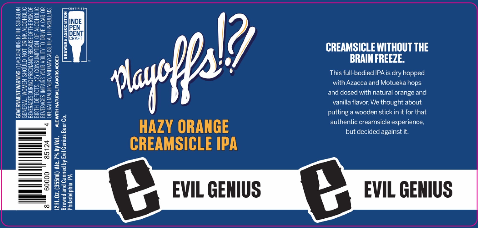 Playoffs! Hazy Orange Creamsicle IPA by Evil Genius Beer Company - beer label