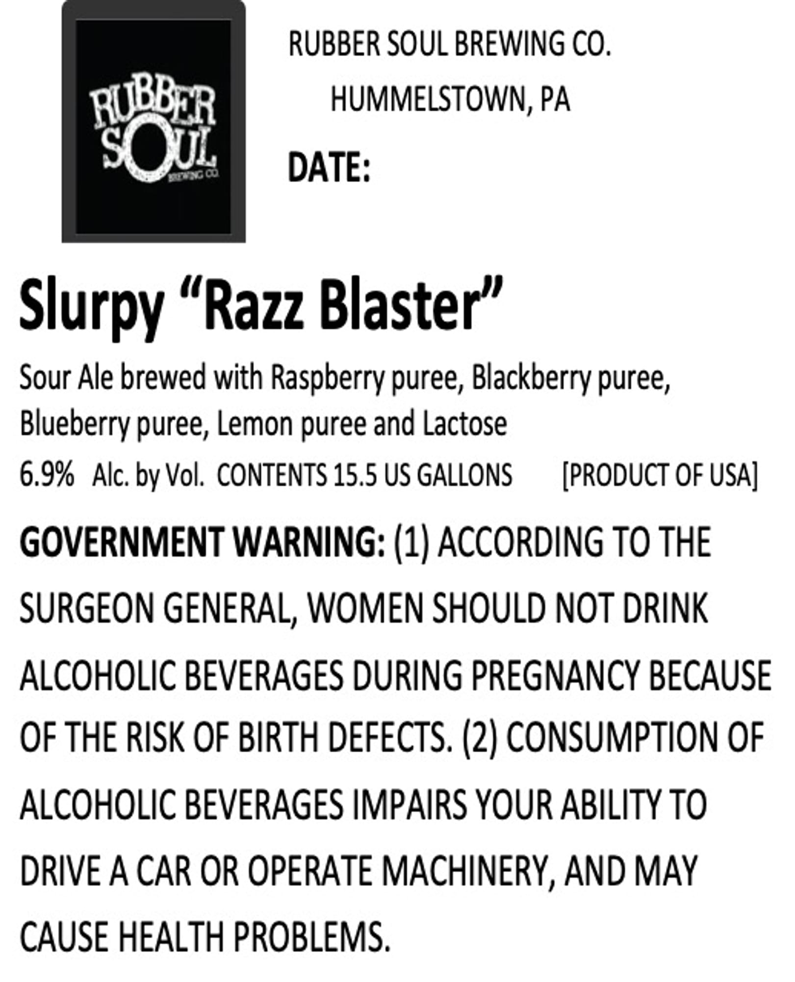 Slurpy “Razz Blaster” by Rubber Soul Brewing Co. - beer label