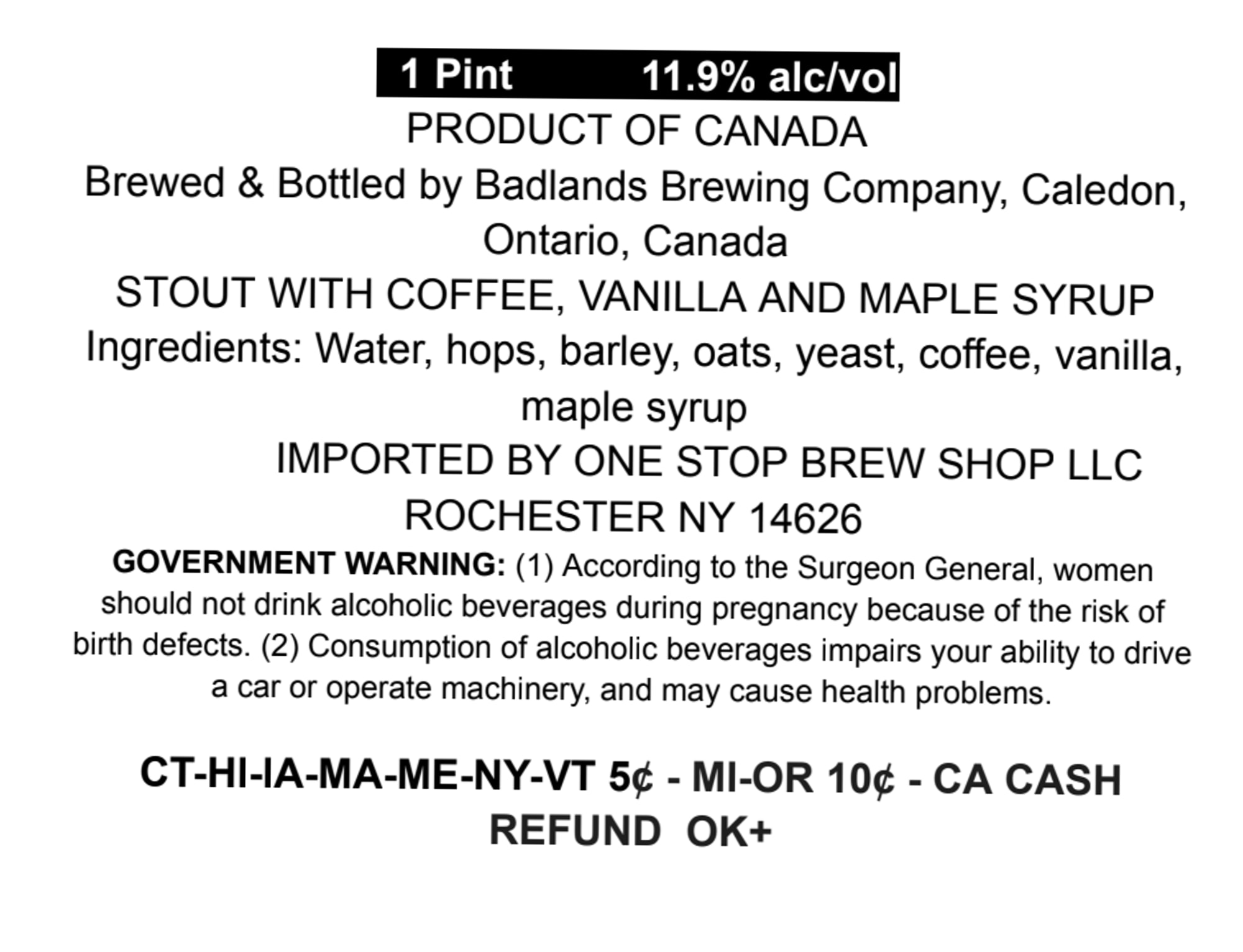 Stout with Coffee, Vanilla and Maple Syrup by Badlands Brewing Company - beer label
