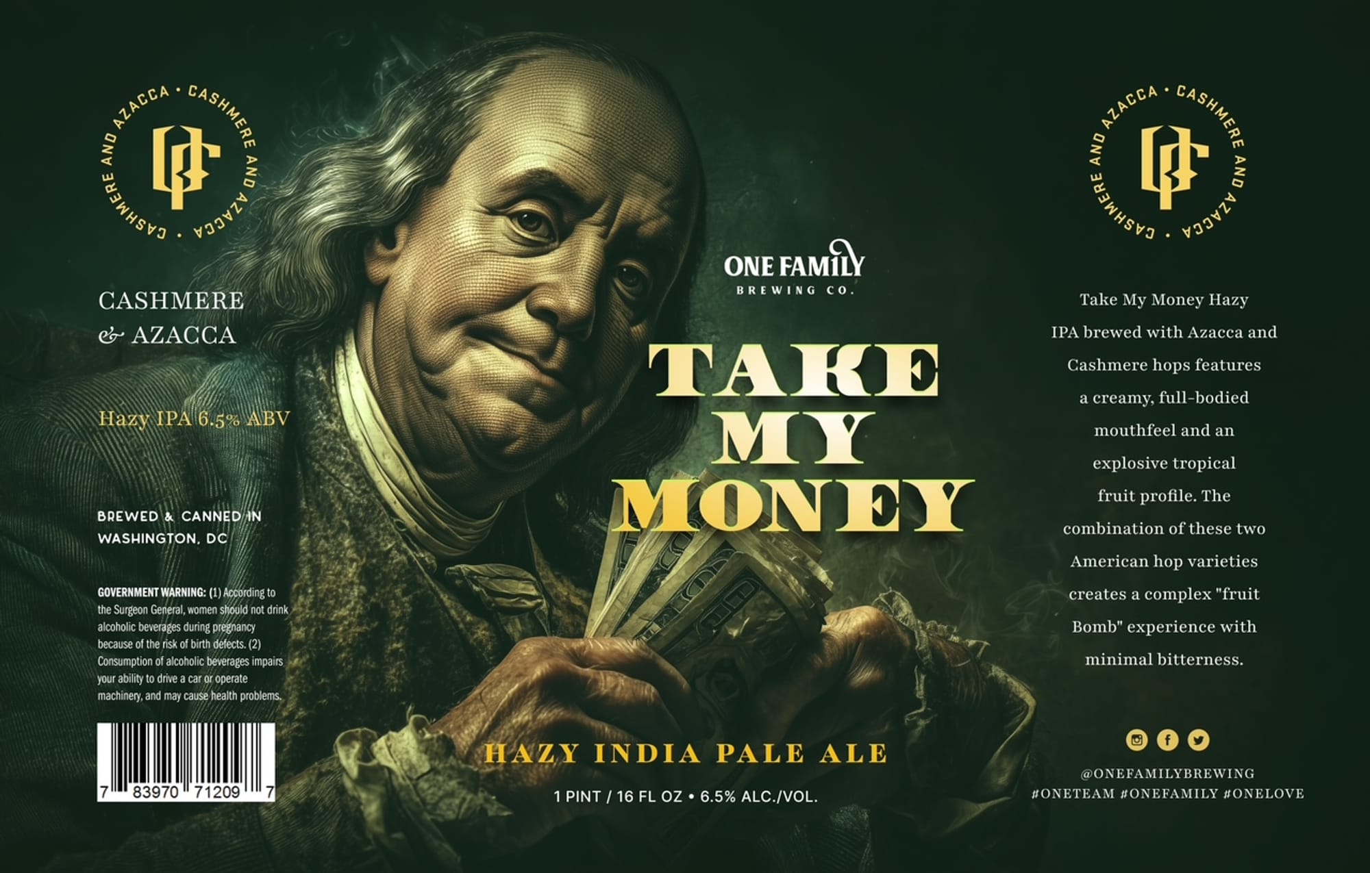 Take My Money Hazy IPA by One Family Brewing Co. - beer label