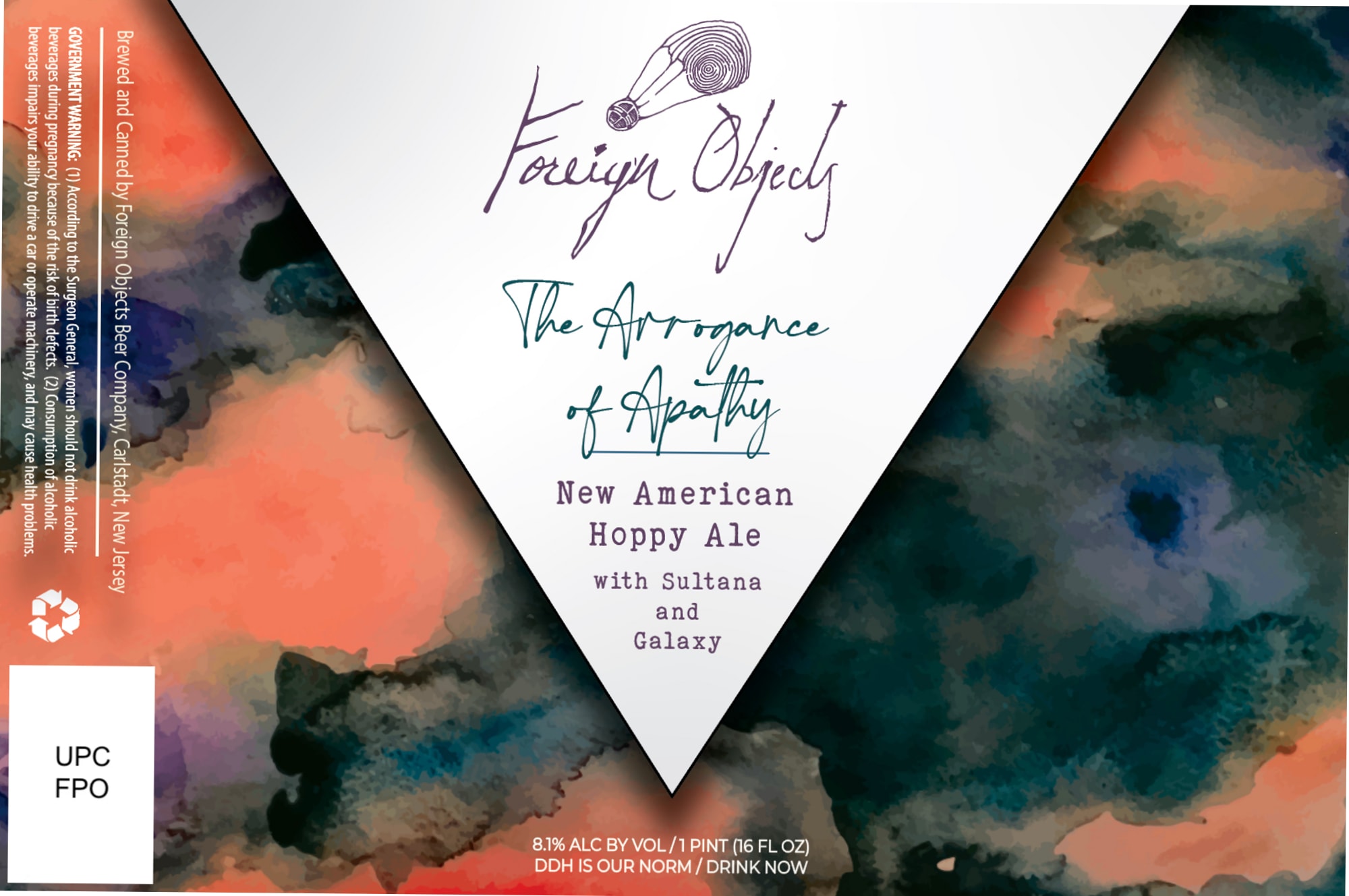 The Arrogance of Apathy by Foreign Objects Beer Company - beer label