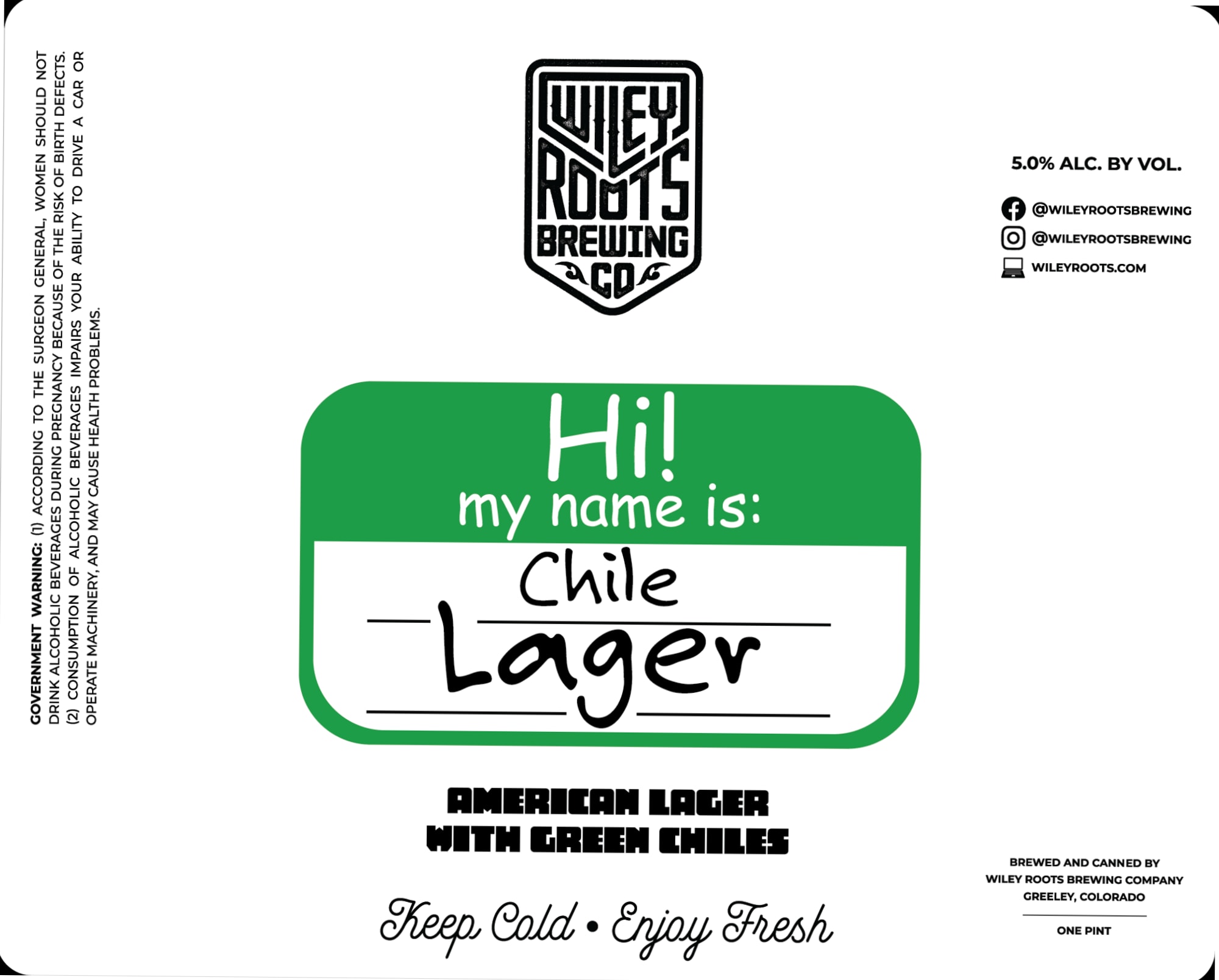 Hi! my name is: Chile Lager by Wiley Roots Brewing Co. - beer label