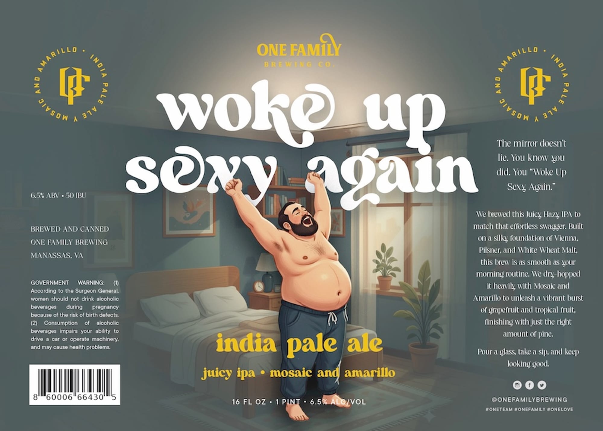 Woke Up Sexy Again by One Family Brewing - beer label